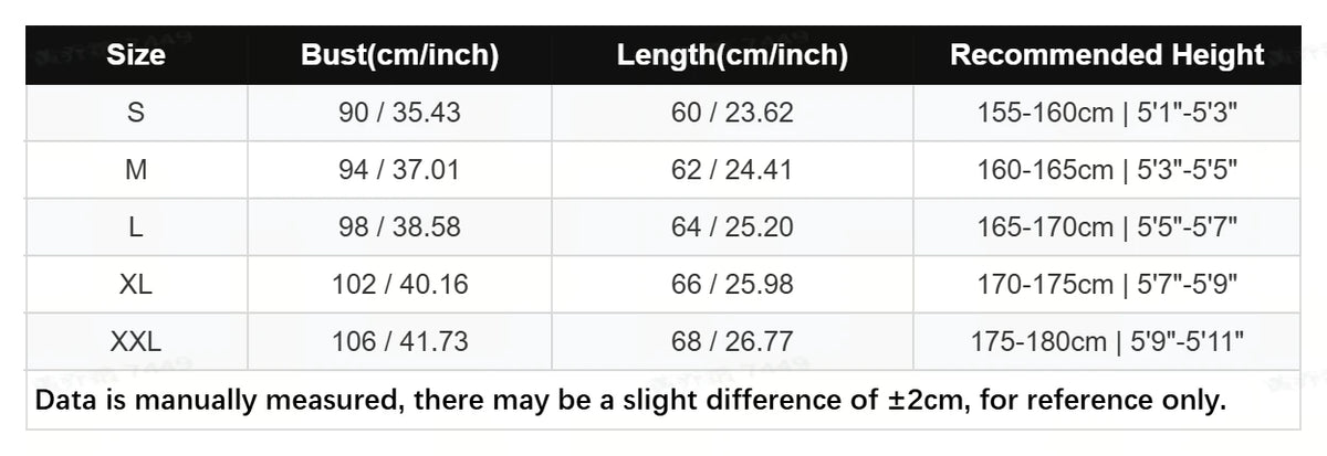 A size chart table showing measurements for S, M, L, XL, and XXL sizes, with Bust, Length, and Recommended Height in centimeters and inches, plus a note at the bottom stating data is manually measured with a slight difference of +/-2cm.