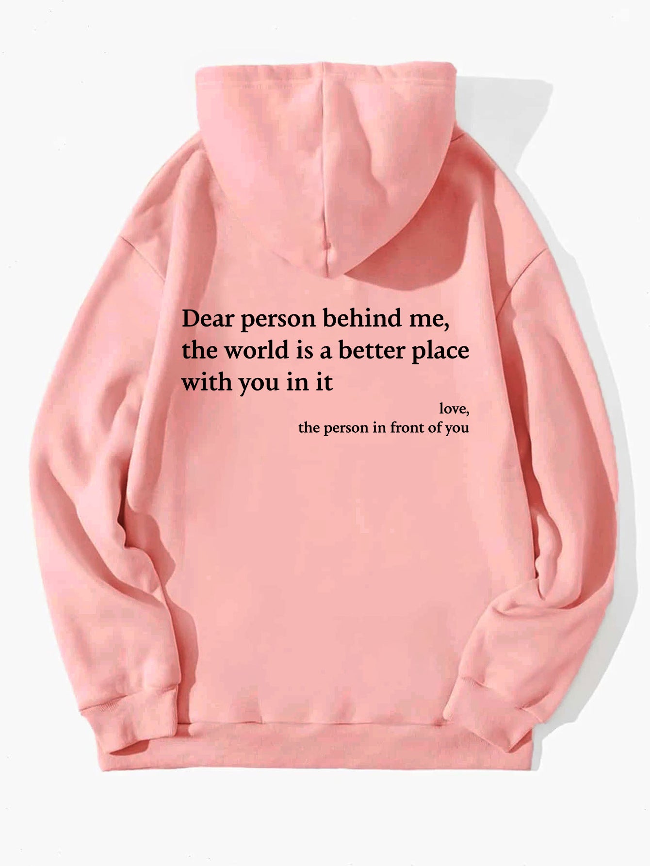 Dear Person Behind Me Unisex Trendy Hoodies