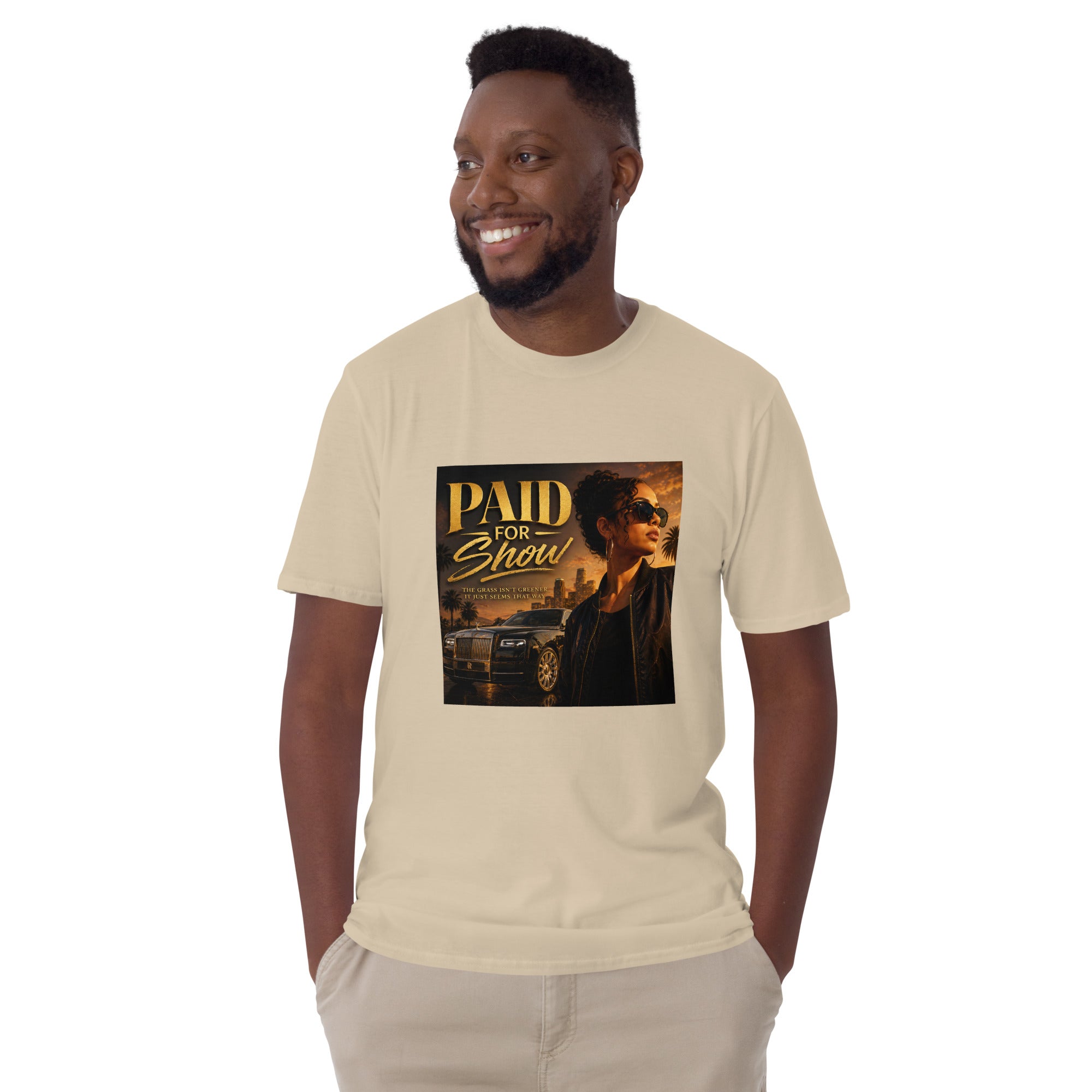 Official Paid for Show Unisex T-Shirt Sand Bazaare Mart Graphic Tees