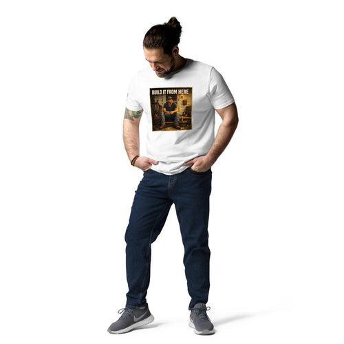 Build It From Here T-Shirt Bazaare Mart Graphic Tees